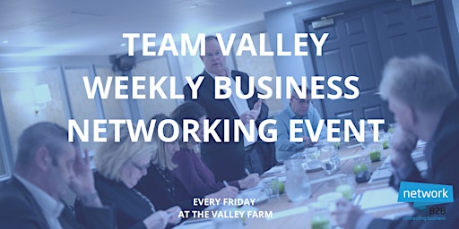 Team Valley Business Networking Breakfast