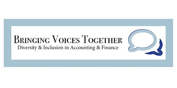 Bringing Voices Together: Diversity & Inclusion in Accounting & Finance