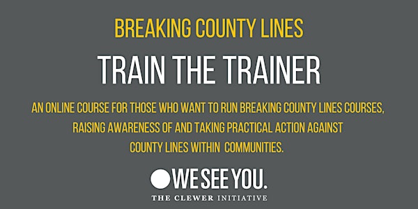 Breaking County Lines Train the Trainer-  Secular Organisations