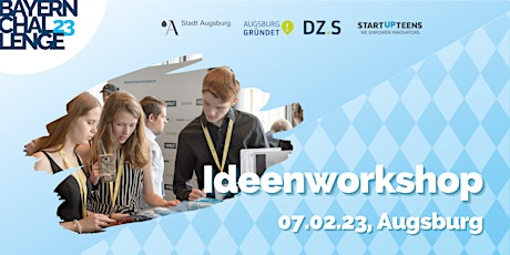 DZ.S Augsburg x STARTUP TEENS Ideen Workshop