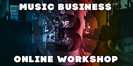 Music Business 101 – Vom Studium zum Traumjob – Online Workshop