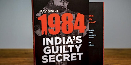 1984: India's Guilty Secret Pav Singh in conversation with Rahul Patel