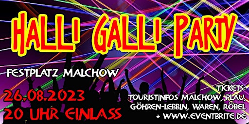 Halli-Galli-Party in Malchow * OPEN AIR