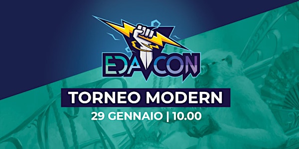 EDACON Domenica 29 Gennaio 2023 | ore 10:00 Torneo MTG Modern