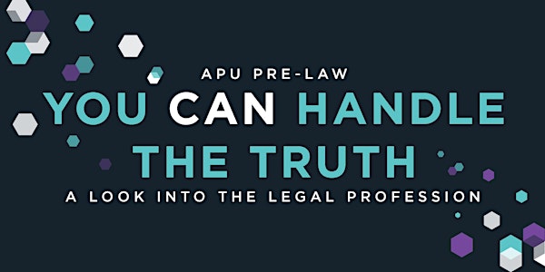 You CAN Handle the Truth: A Look Into the Legal Profession