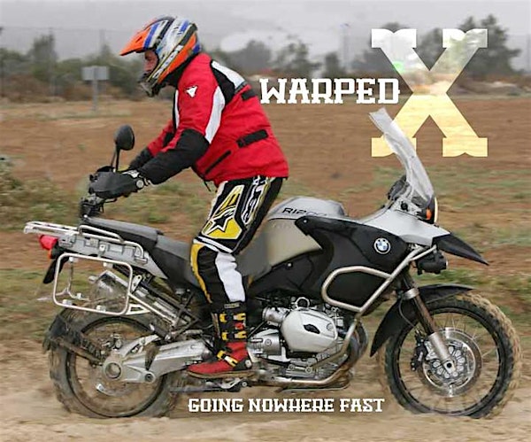 WARPED X - Going Nowhere Fast!