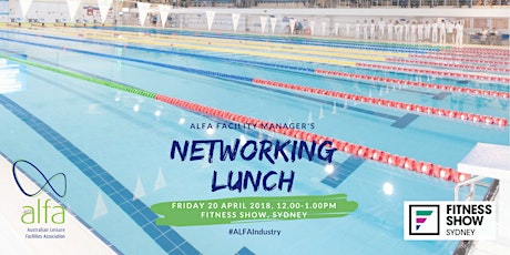 ALFA Facility Manager's Networking Lunch 2018 - #ALFAIndustry primary image