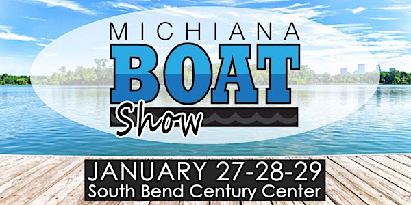 Michiana Boat and Sports Show