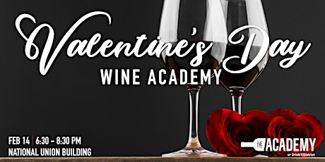 Drink the District Wine Academy - Valentine's Day