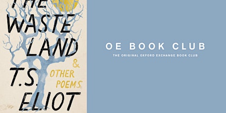 OE Book Club | April| The Waste Land