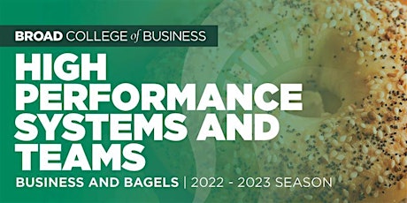 Business & Bagels: High Performance Systems and Teams