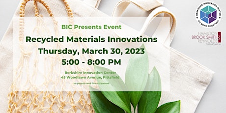 Recycled Materials Innovations (In-person)
