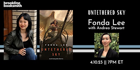 Brookline Booksmith Virtual! Fonda Lee with Andrea Stewart: Untethered Sky