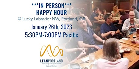 Lean Portland ***IN-PERSON*** Happy Hour: Jan 26,  2023