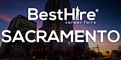 Sacramento Job Fair May 16, 2024 - Sacramento Career Fairs primary image