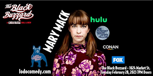 LoDo Comedy Show - Mary Mack - Black Buzzard Denver - February 28, 2023