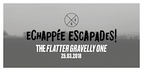 Echappée Escapades Rd.1 - The Flatter Gravelly One primary image