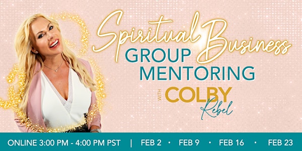 SPIRITUAL BUSINESS GROUP MENTORING-COLBY REBEL