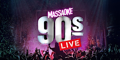 MASSAOKE: 90s Live primary image