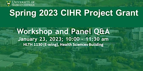 CIHR Spring 2023  Project Grant Workshop and Panel Q&A primary image