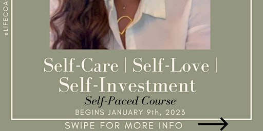 Primaire afbeelding van Self Care | Self Love | Self Investment Self- Paced Course