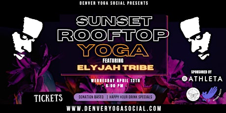 Skyline Heated Rooftop Yoga with Elyjah Tribe -  Sponsored by Rino Apparel