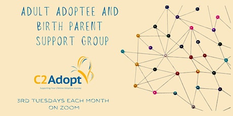 C2Adopt Birth Parent and Adult Adoptee Support Group