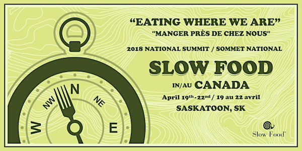Slow Food in Canada National Summit - Sommet national Slow Food au Canada