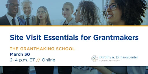 Site Visit Essentials for Grantmakers