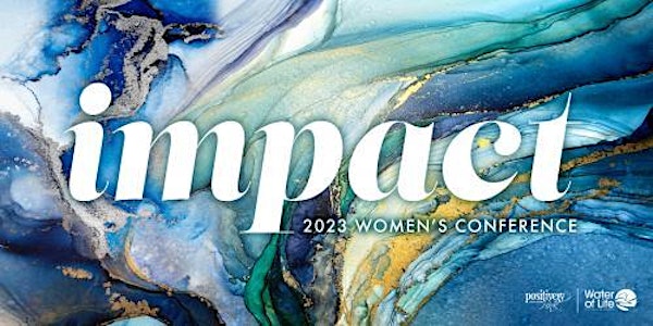 Impact Women's Conference 2023