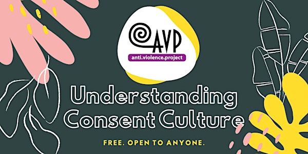 Understanding Consent Culture (In Person)