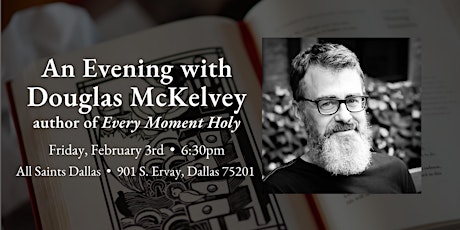 An Evening with Douglas McKelvey, author of Every Moment Holy