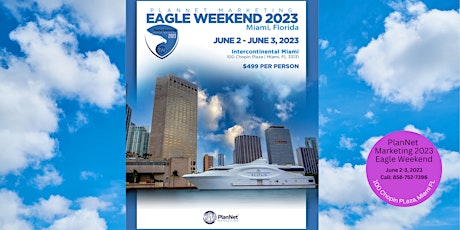 PlanNet Marketing's Eagle Weekend: A Lifestyle Event
