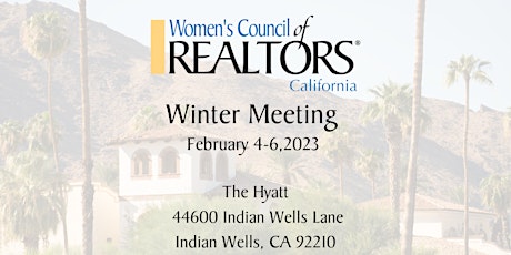Women’s Council of REALTORS®, California 2023 Winter Meeting