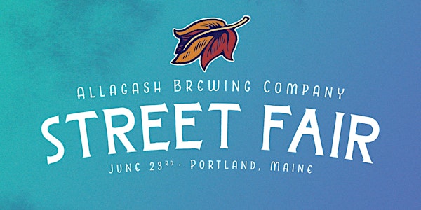 4th Annual Allagash Street Fair