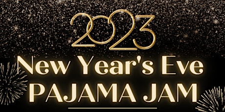 New Year's Eve Pajama Jam