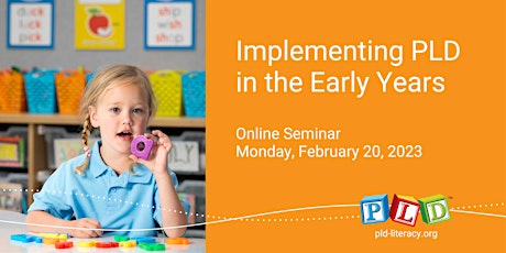 Implementing PLD in the Early Years February 2023  (Online Seminar)