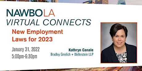 NAWBO-LA Virtual Connects: New 2023 Labor & Employment Laws