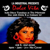 Dolce Vita - Italo Disco Tuesdays at The Mermaid