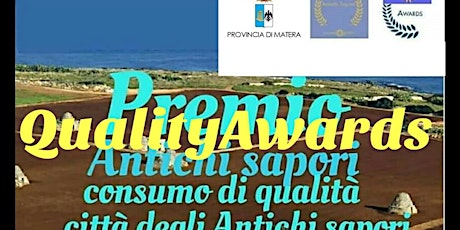 Immagine principale di QualityAwards premio antichi sapori consumo di qualità Matera 