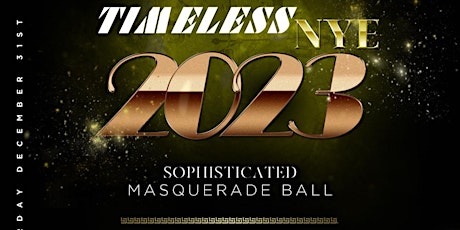 A TIMELESS NYE 2023 - Sophisticated Masquerade Ball at ACQUA DOLCE primary image