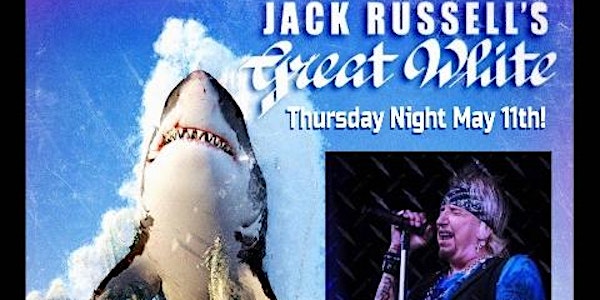 Thunder House Concerts presents Jack Russell's Great White w/Sledd & Howler