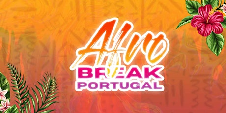Afro Break Portugal - Afro Nation Afterparties