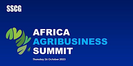 SSCG Africa Agribusiness Summit 2023
