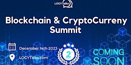 Blockchain and Cryptocurrency Summit - Second Edition