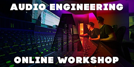 Audio Engineering – A growing industry and countless opportunities