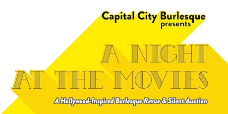 A Night At The Movies: A Hollywood-Inspired Burlesque Revue primary image