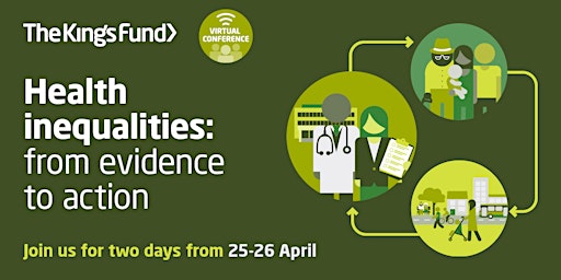 Health inequalities – from evidence to action (virtual conference)