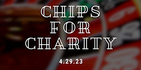 Chips for Charity