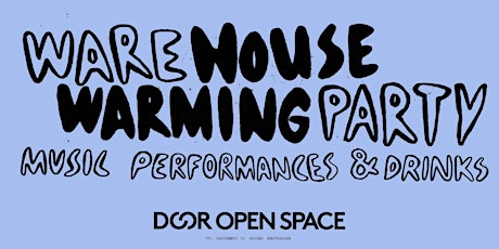 Primaire afbeelding van (Ware)housewarming Party - Official Opening of DOOR Open Space
